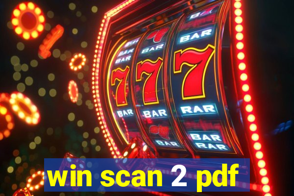 win scan 2 pdf